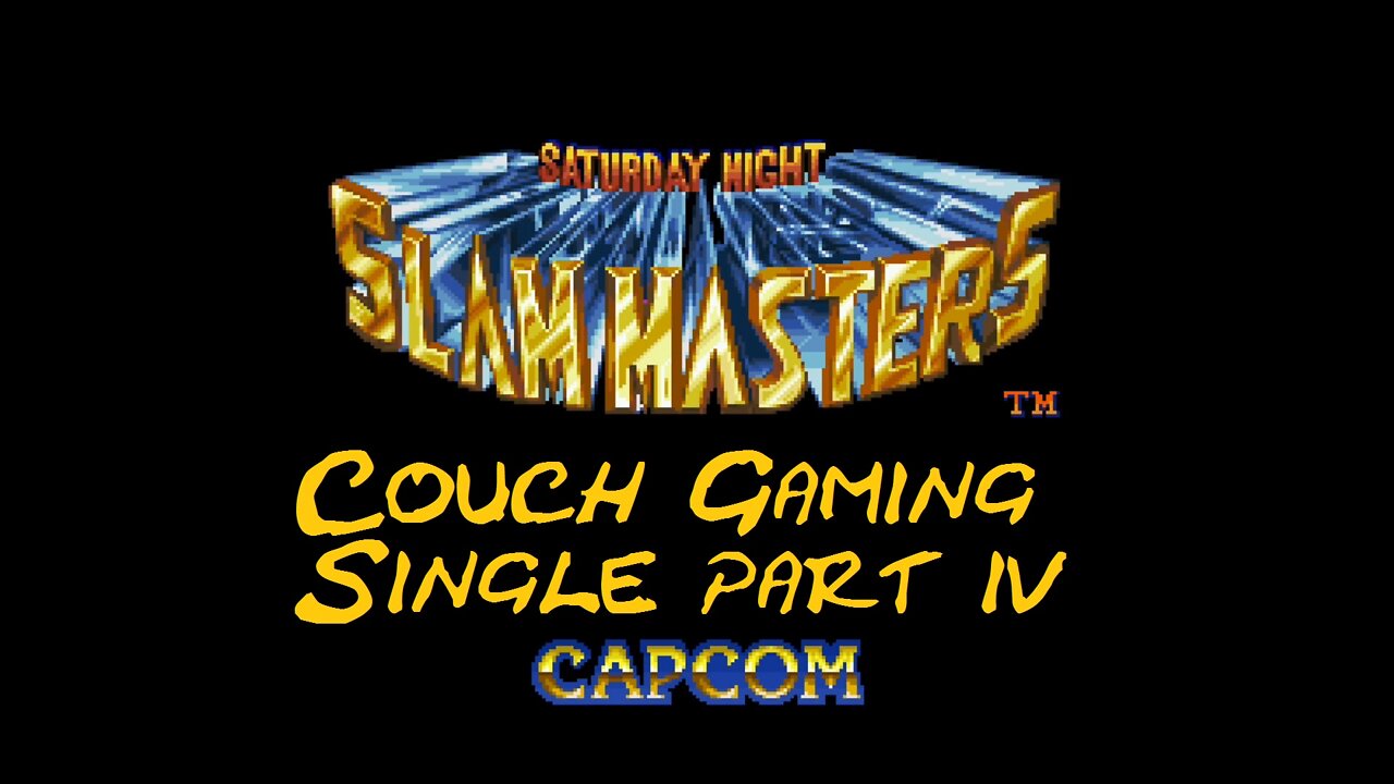 Couch gaming 1 player Saturday Night Slam Masters part 4