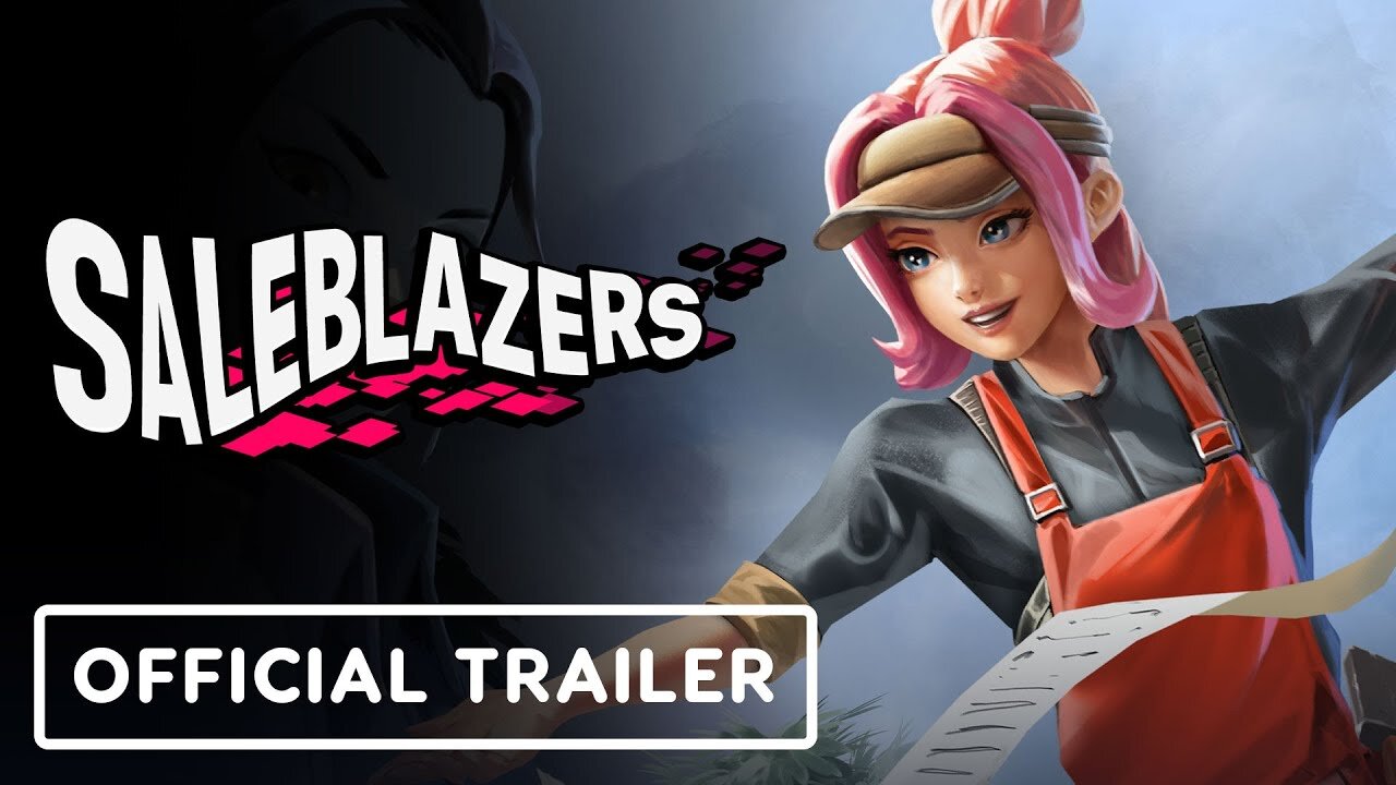 Saleblazers - Official Cinematic Reveal Trailer