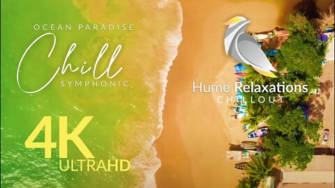 OceanParadise • Calm, Beautiful Chillout Music with Ocean Views • Official Soundtrack by Hume