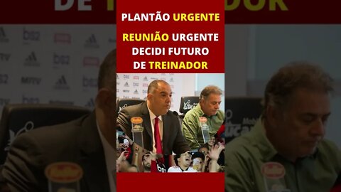 PLANTÃO URGENTE!!! REUNIÃO URGENTE PODE DECIDIR FUTURO DE PAULO SOUSA - É TRETA #Shorts