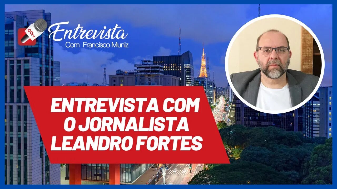 Entrevista com Leandro Fortes: a função de uma imprensa independente - COTV Entrevista nº 58