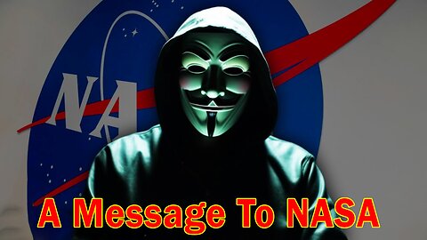 A Message To NASA... (Something Unexpected Is Happening)