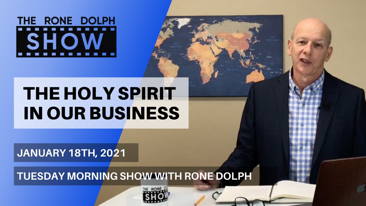 The Holy Spirit In Our Business - Tuesday Christian Message | The Rone Dolph Show