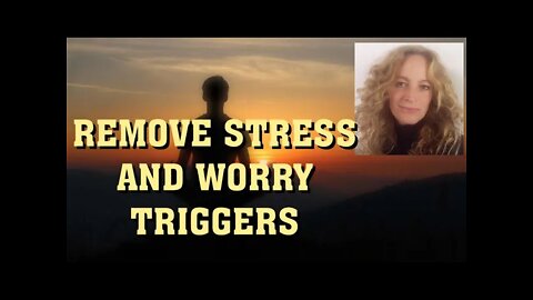 Guided meditation | Remove stress and worry within you & the triggers they come from | Its POWERFUL!