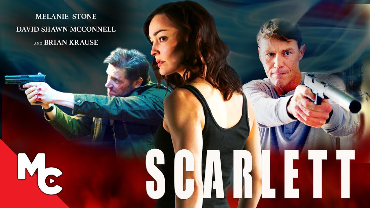 Scarlett - Full Movie - Intense Action Thriller - Melanie Stone - EXCLUSIVE!