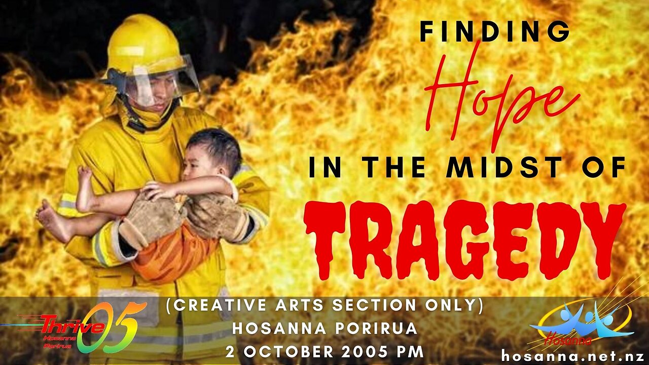 Finding Hope In The Midst of Tragedy | Hosanna Creative