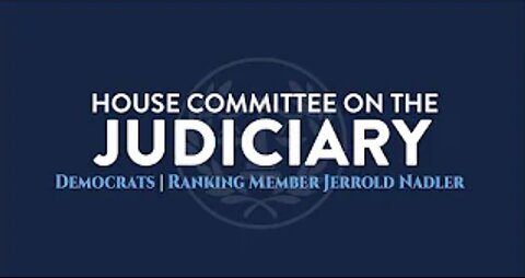 House Committee on the Judiciary Hearing: Collusion in the Global Alliance for Responsible Media
