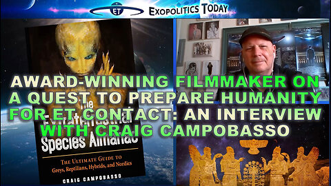 Award-winning filmmaker on a Quest to Prepare Humanity for ET Contact: Interview w/ Craig Campobasso
