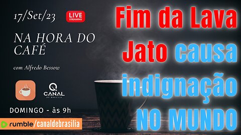 Perplexidade MUNDIAL com o fim da Lava Jato