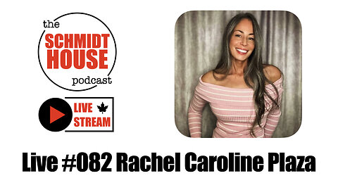 Live #082 Rachel Caroline Plaza