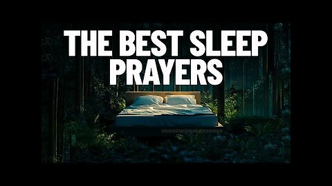 The Most Anointed Prayers To Fall Asleep - Peaceful Bible Sleep Talk Down To Invite God's Presence