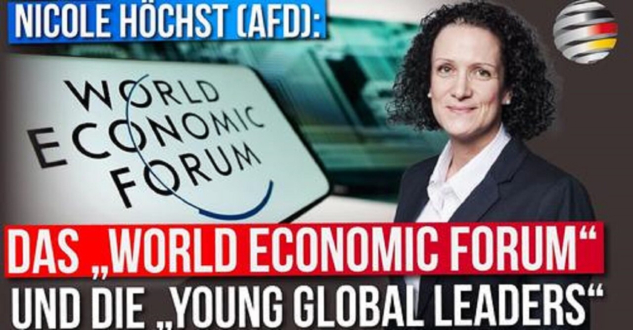 Das „World Economic Forum“ und die „Young Global Leaders“ | Ein Kommentar von Nicole Höchst (AfD)