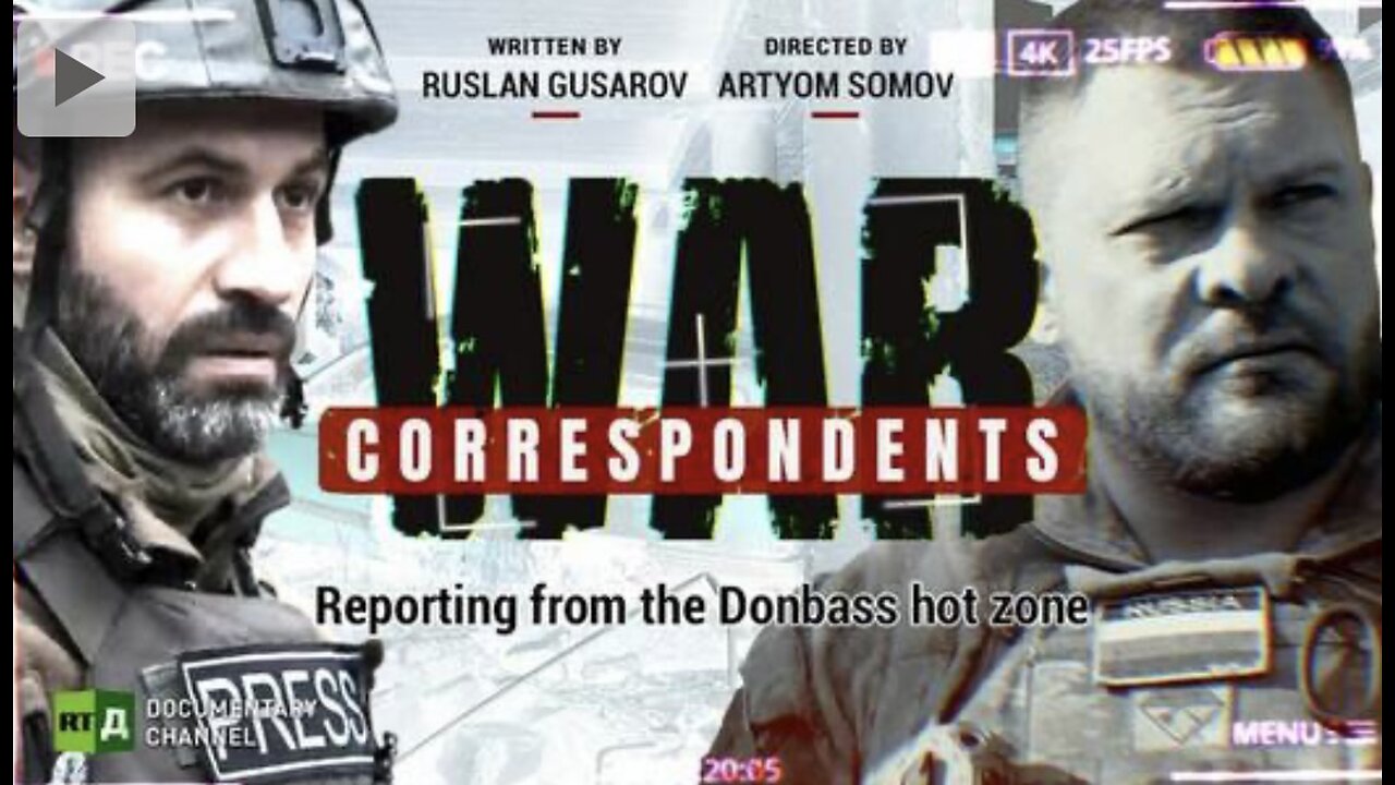 War Correspondents | RT Documentary