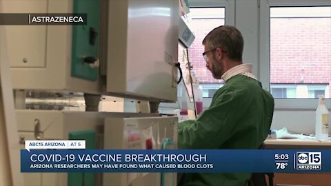 ASU researchers may have found cause of blood clots after AstraZeneca COVID vaccine