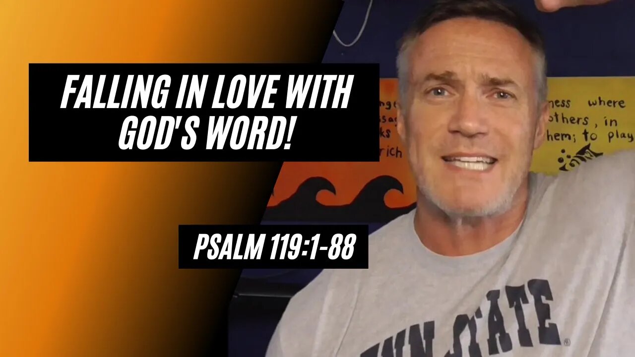 Daily Bible Breakdown Thursday, July 6th 2022 - Psalm 119:1-88