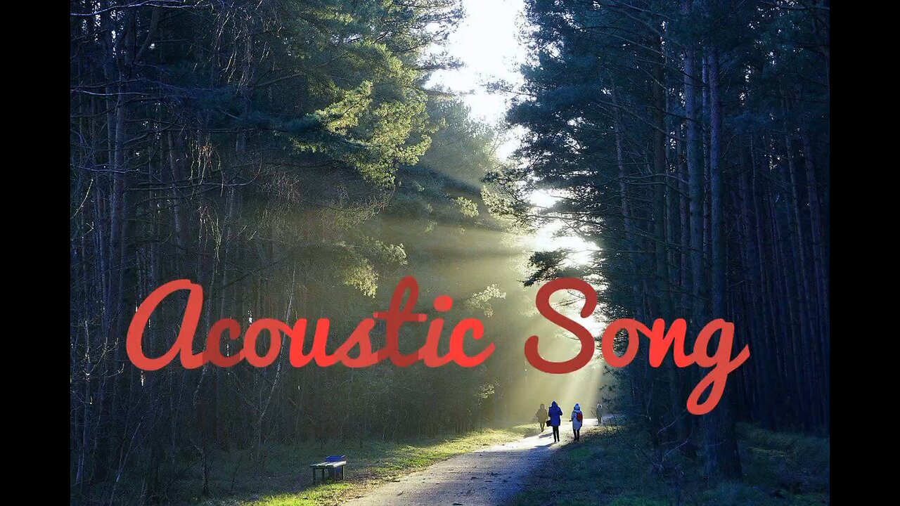 #acoustic song