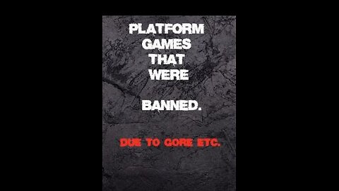 Banned Platform Games -Part 1