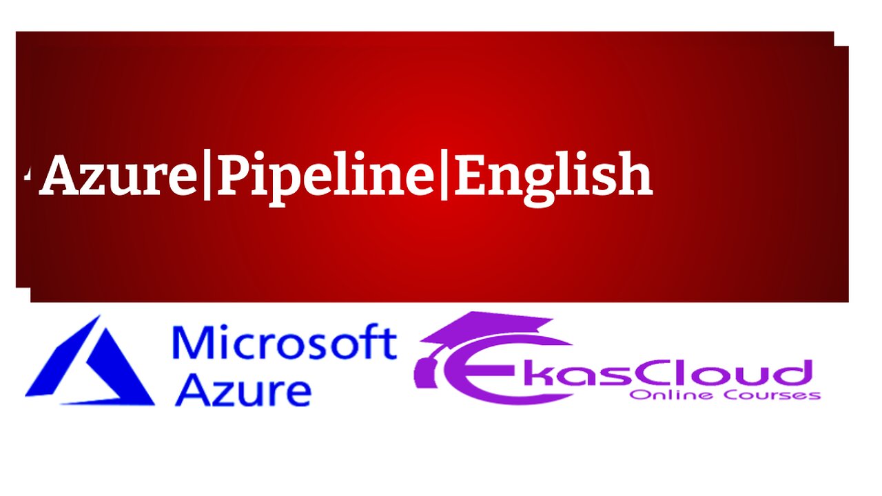 #Azure Devops Pipelines |English | Ekascloud