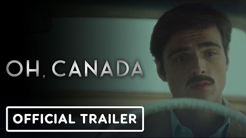 Oh, Canada - Official Trailer (2024) Richard Gere, Jacob Elordi