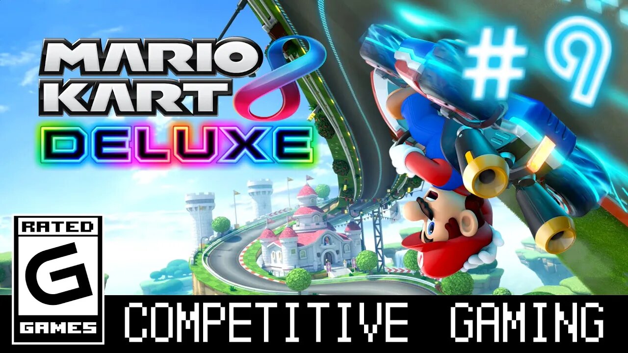 Mario Kart 8 Deluxe - Quest to the Top #9