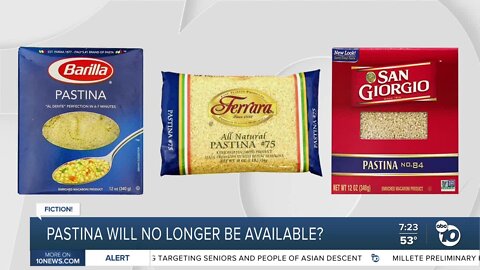 Fact of Fiction: Pastina will no longer be available?