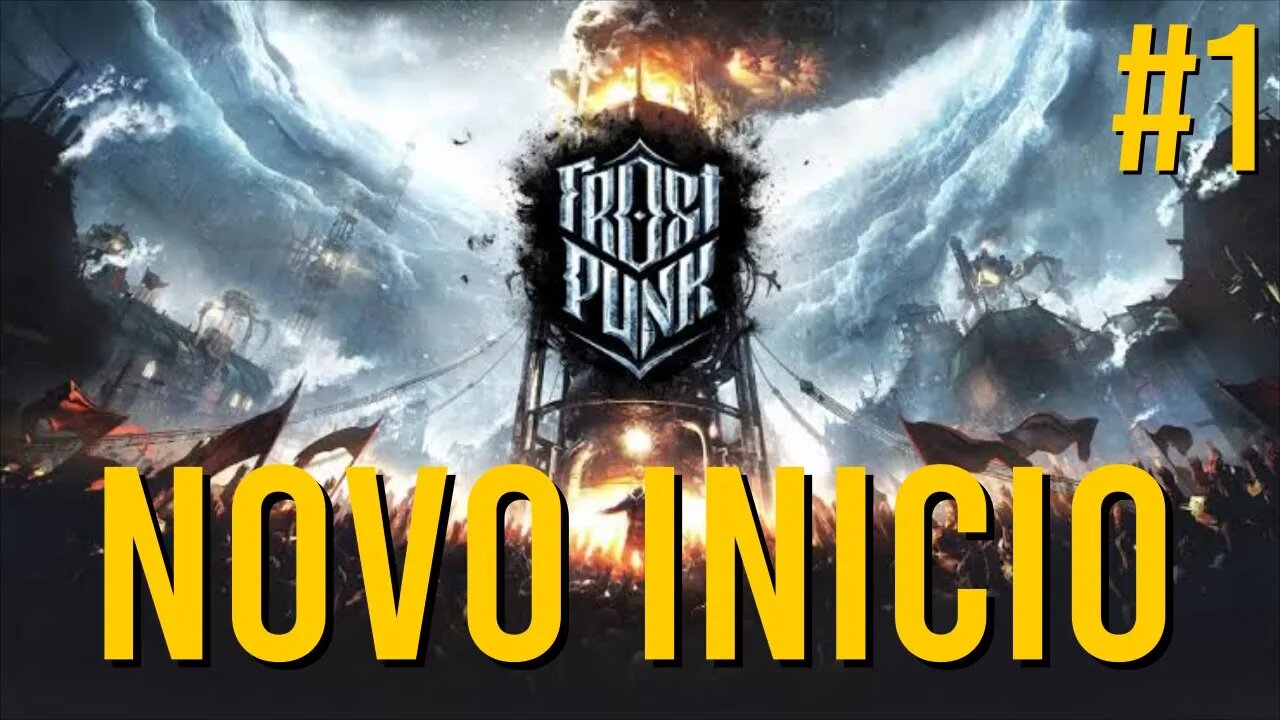 frostpunk Novo inicio parte 1