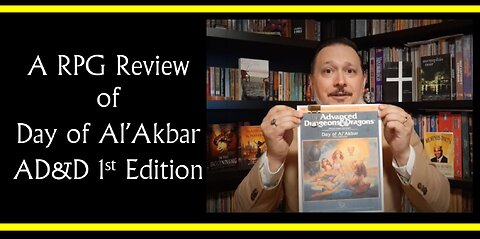 Day of Al'Akbar From AD&D 1st Edition (RPG Review)