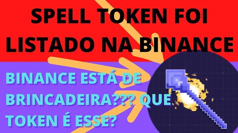 Spell Token?? Binance esta de brincadeira - 72