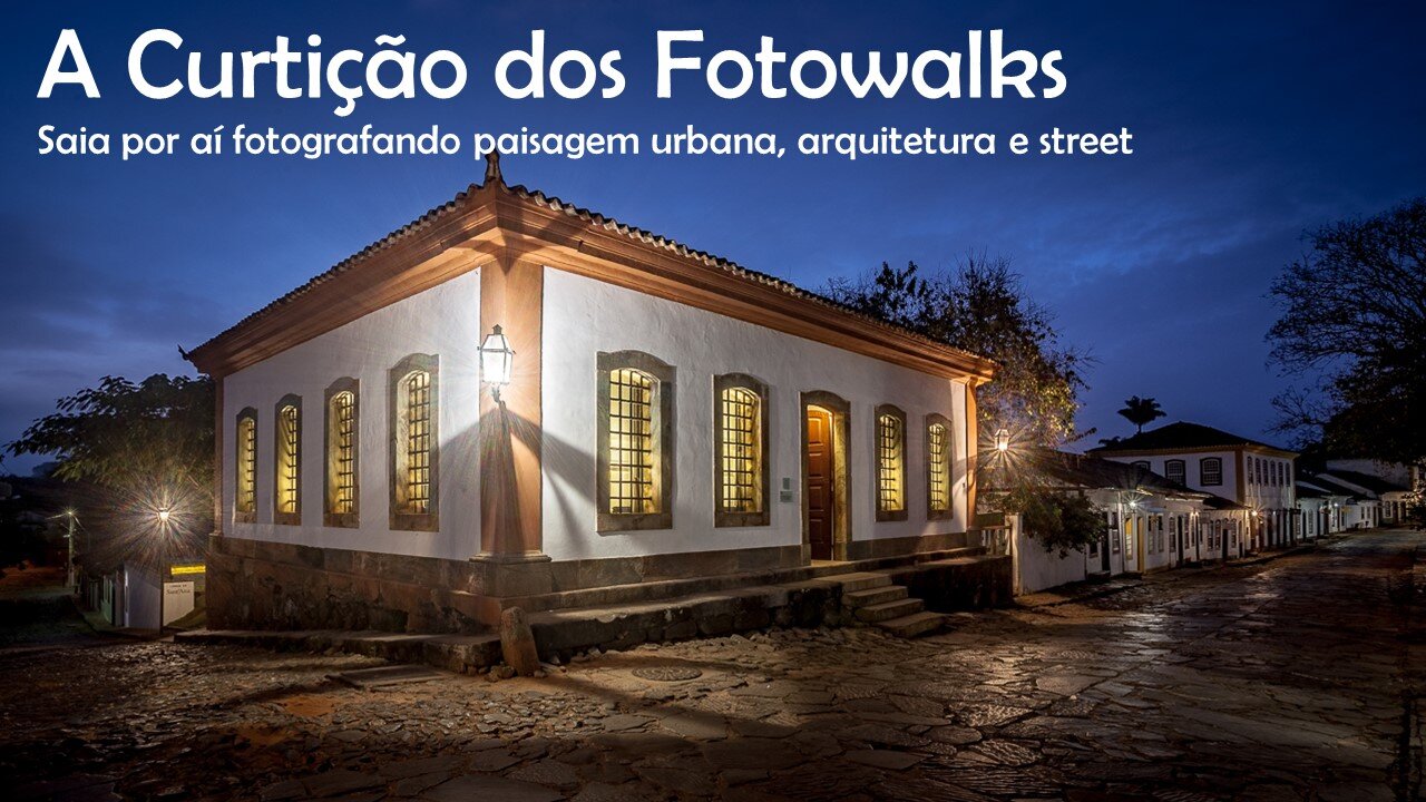 A curtição dos Fotowalks