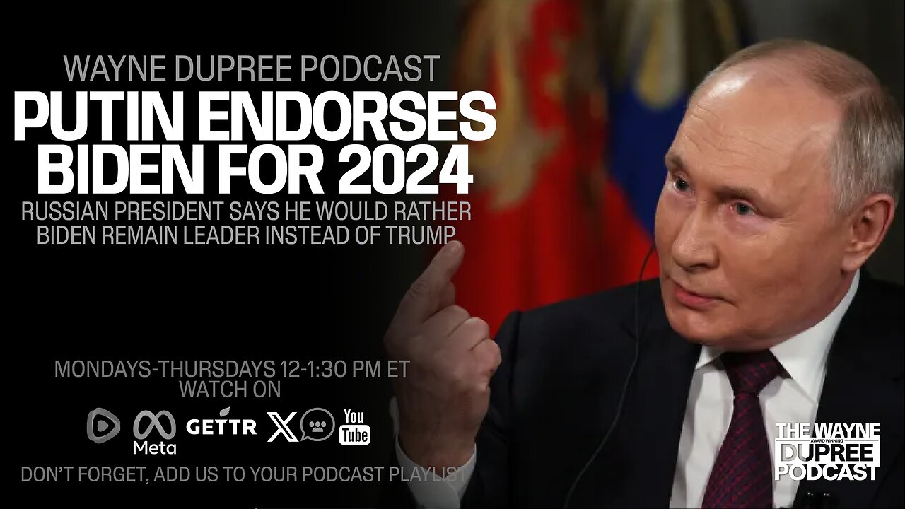 Putin's Surprising Preference: Biden Over Trump (Ep 1846) 2/15/24