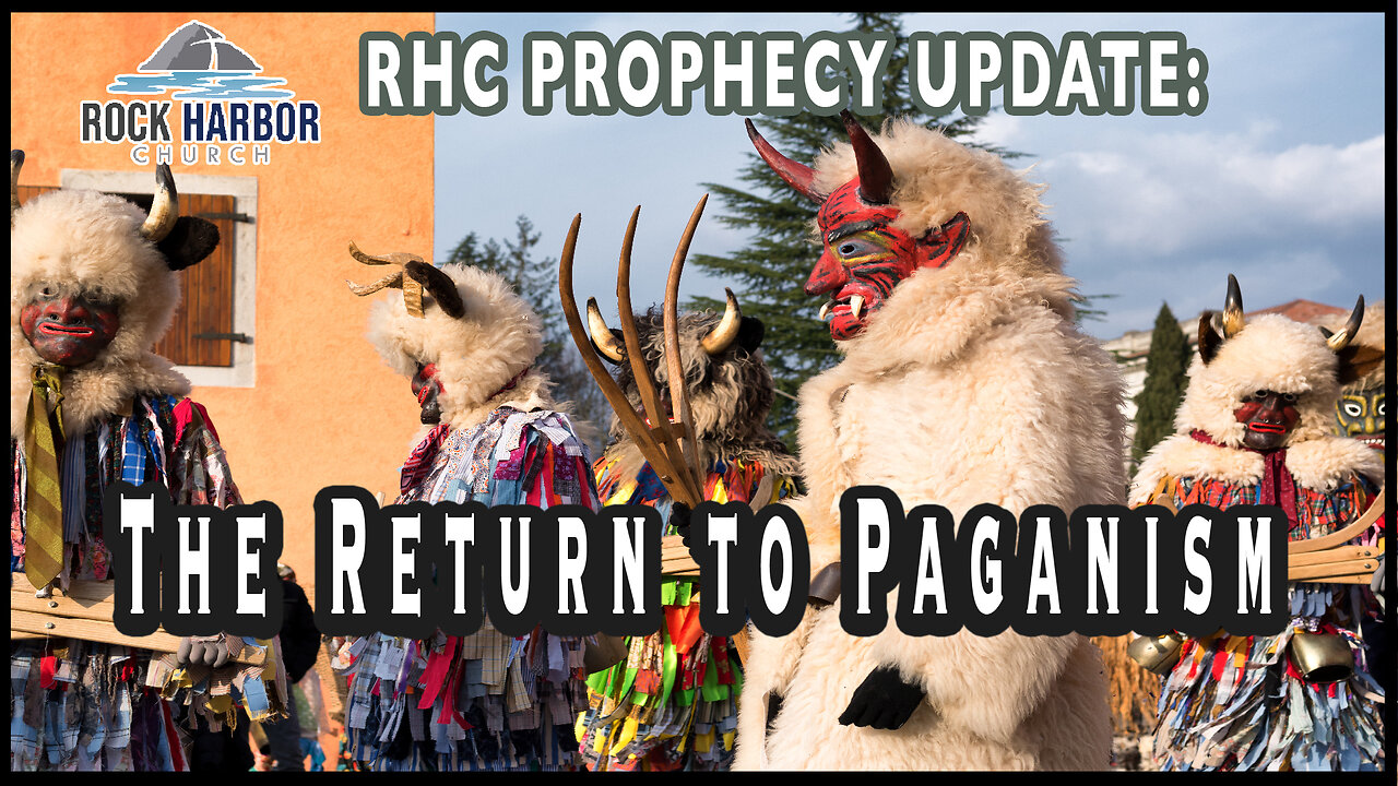 The Return to Paganism [Prophecy Update]