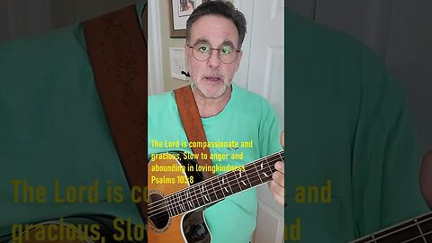 Psalm 103.8 #shorts #scripture2music #bibleverse