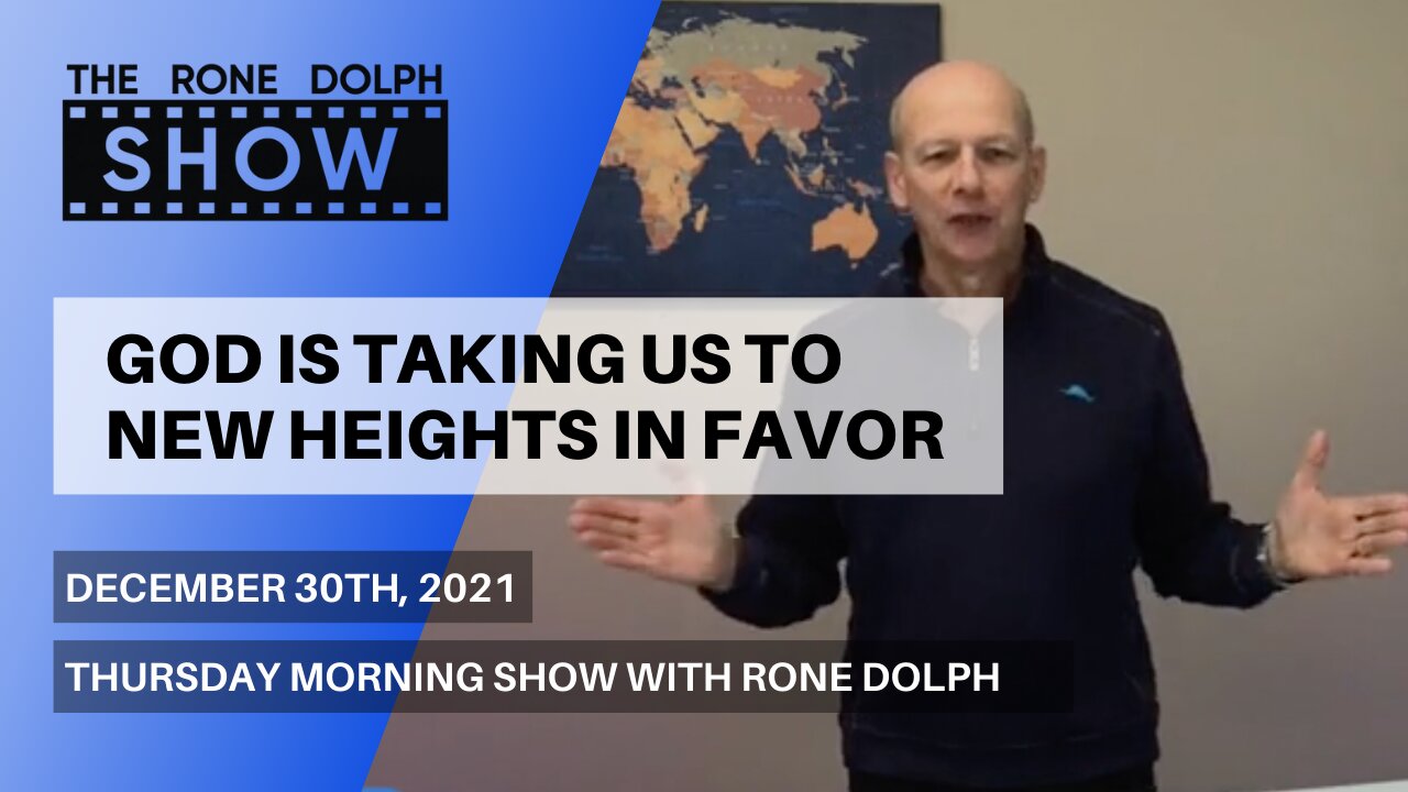 God Is Taking Us To New Heights In Favor - Thursday Message | The Rone Dolph Show