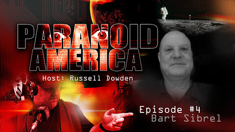 Paranoid America - Bart Sibrel