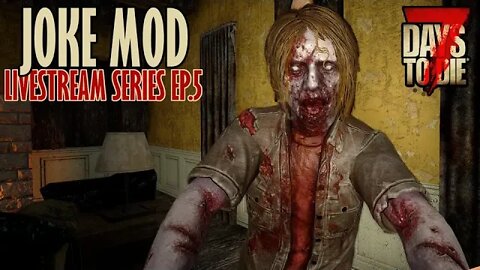 The horde is no Joke | 7 Days to Die Alpha 20 | Joke Mod #live EP5