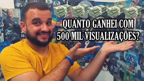 QUANTO EU GANHEI COM 500 MIL VISUALIZAÇÕES (mostrando valores + Socialblade)