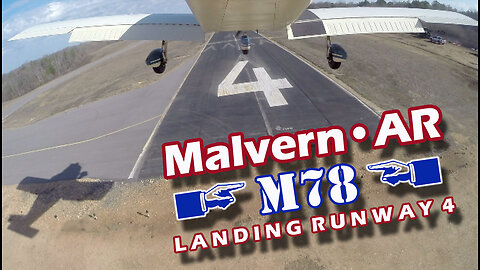 Malvern Municipal Airport - M78. Landing Runway 4