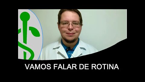 Vídeo Extra: A importância da Rotina no tratamento