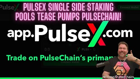 PulseX Single Side Staking Pools Tease Pumps Pulsechain!