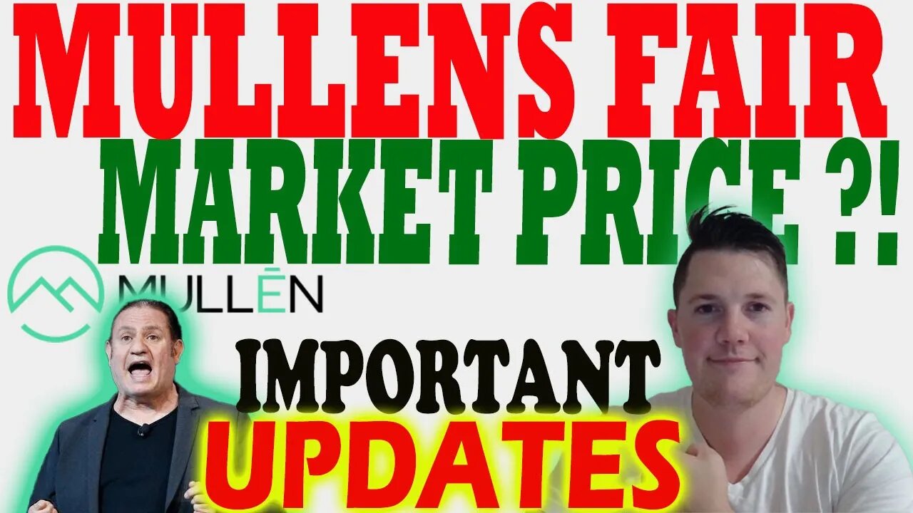 What is Mullens FAIR Market Price ?! │ Expectations of Mullen for THIS WEEK ⚠️ Mullen Must Watch