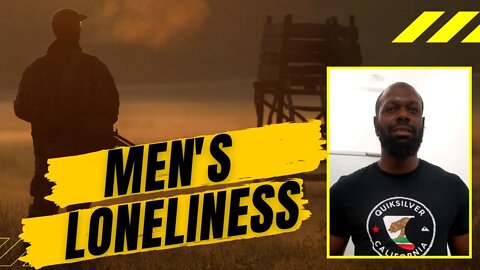 A man's loneliness