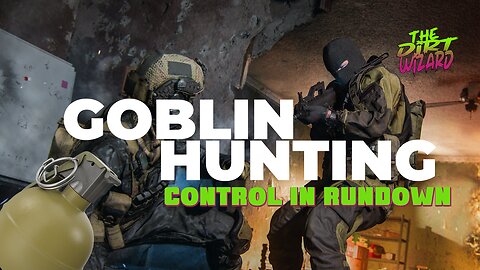 GOBLIN HUNTING in RUNDOWN