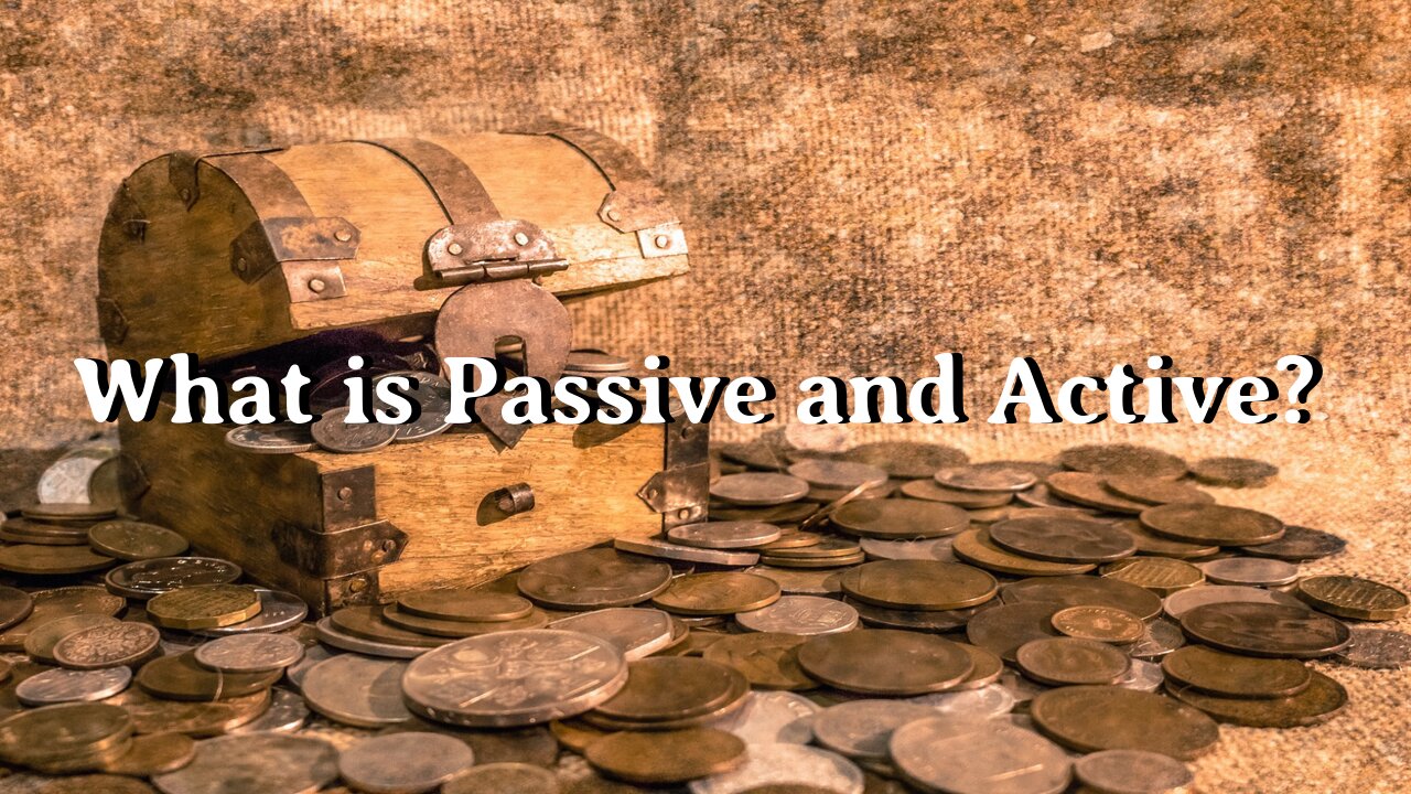 What is Passive and Active?