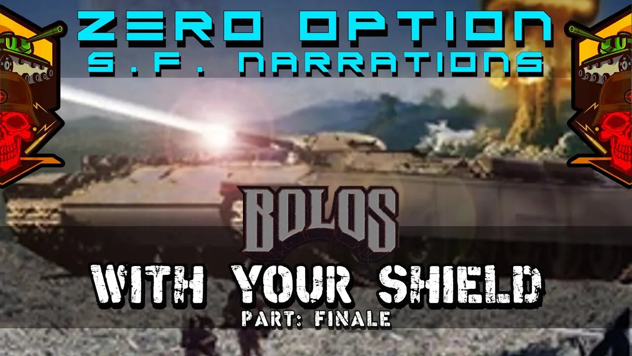 Bolos | With Your Shield | Finale | Sci Fi | Audiobook