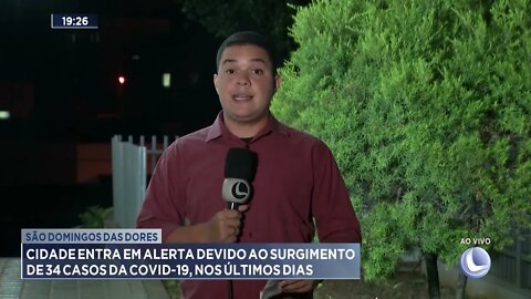 São Domingos das Dores: Cidade entra em alerta devido ao surgimento de 34 casos da covid-19