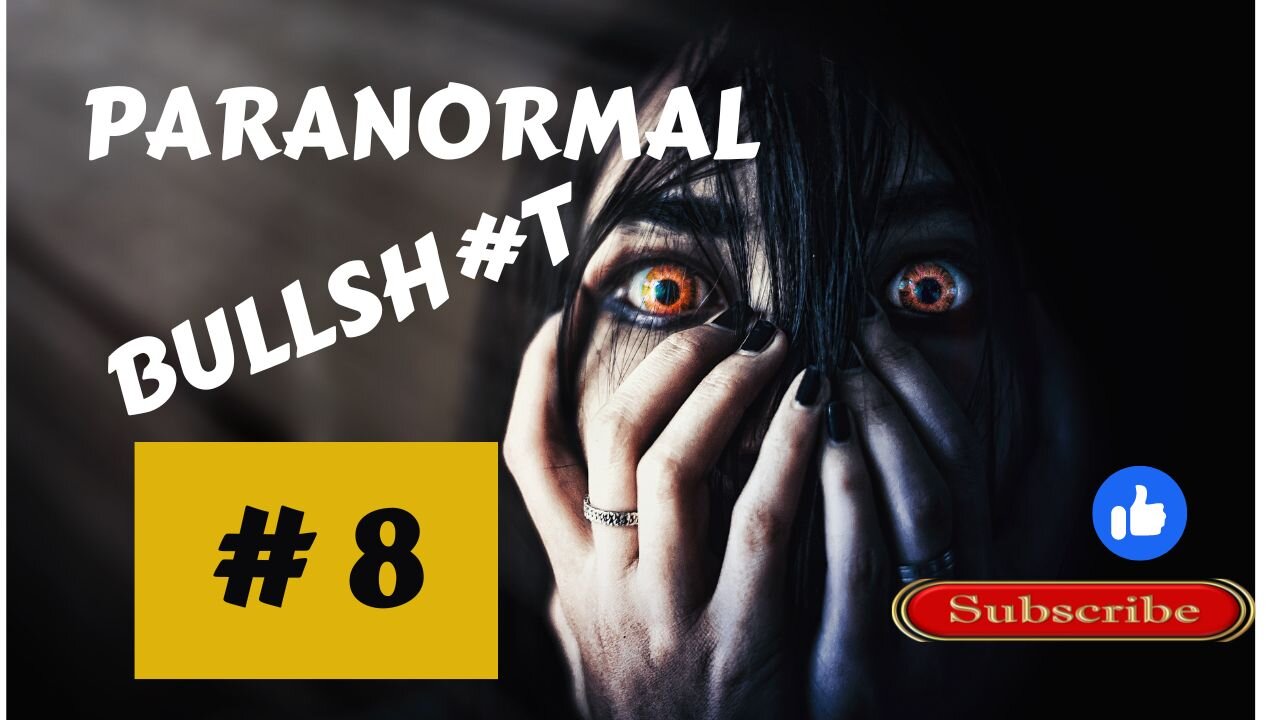 Paranormal BullshXt #8.