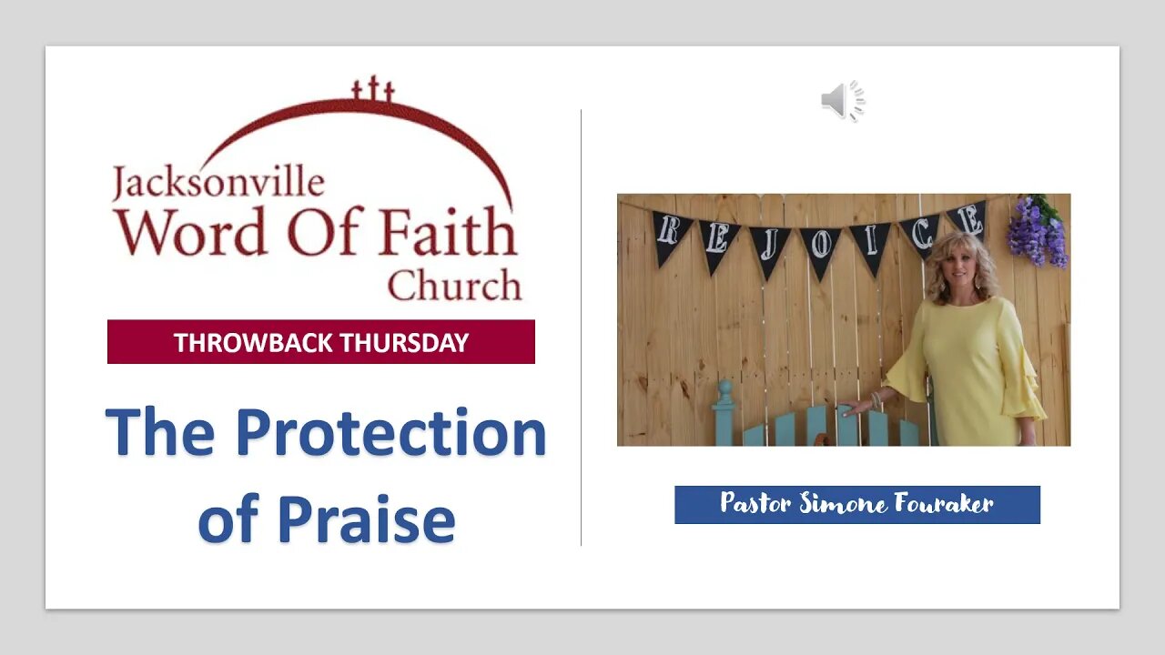 THROWBACK THURSDAY: The Protection of Praise
