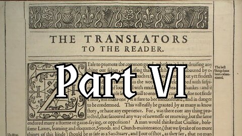 The Translators to the Reader Pt 6 - Pastor Jonathan Shelley | Stedfast Baptist Church