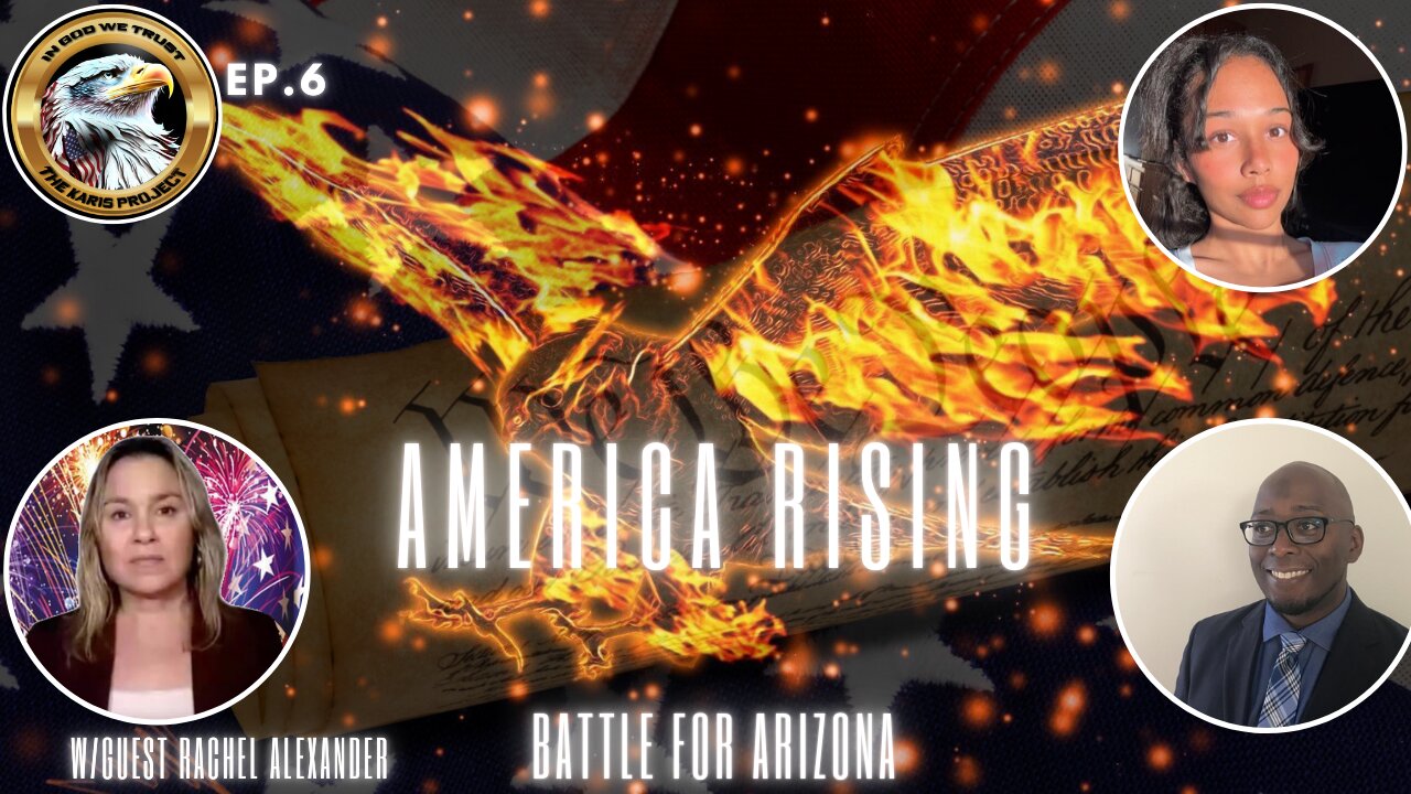 America Rising – Episode 6: Battle for Arizona