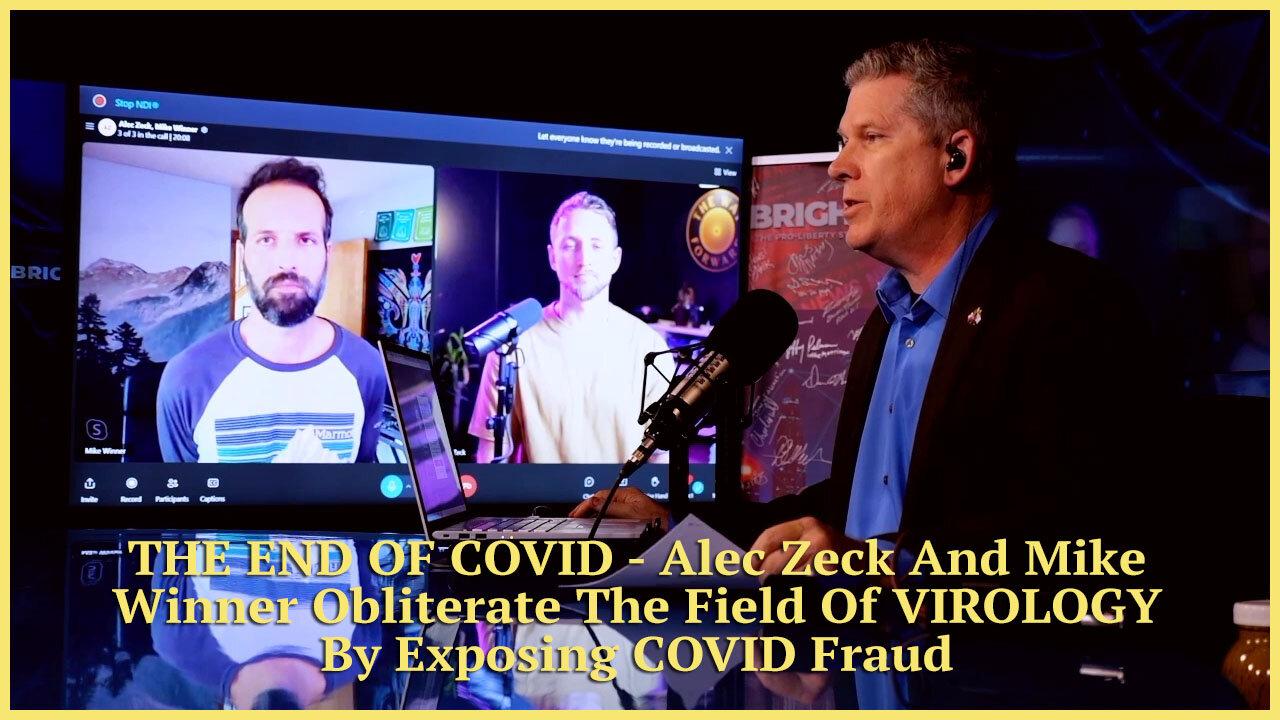 THE END OF COVID - Alec Zeck And Mike Winner Obliterate The Field Of VIROLOGY